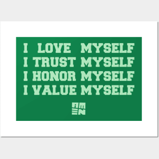 I LOVE [+ TRUST + HONOR + VALUE] MYSELF Posters and Art